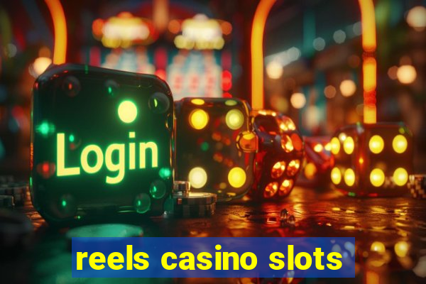 reels casino slots